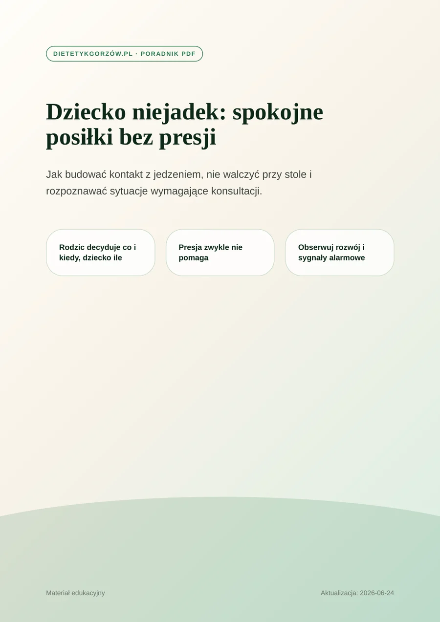 Miniatura pierwszej strony poradnika: Dziecko niejadek: spokojne posiłki bez presji
